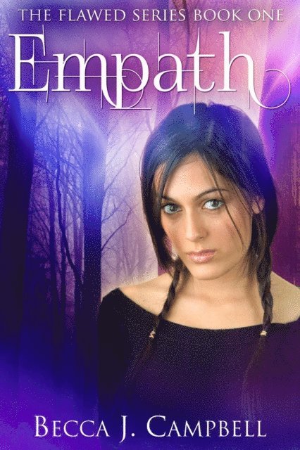 Becca J. Campbell - Empath (Flawed #1), E-bok