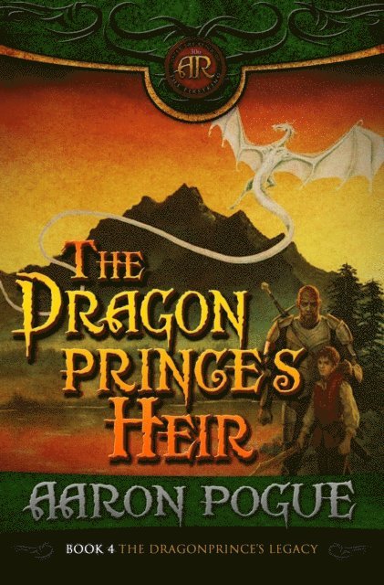 Aaron Pogue - Dragonprince's Heir, E-bok