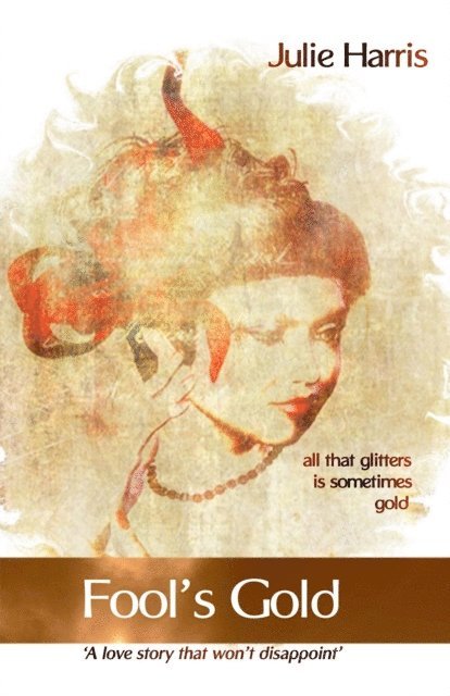 Julie Harris - Fool's Gold, E-bok