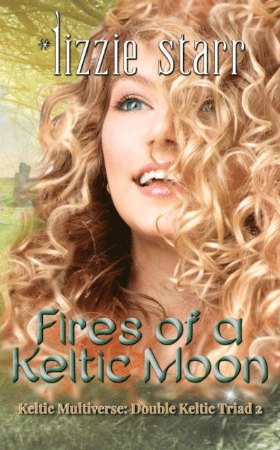 *lizzie starr - Fires of a Keltic Moon, E-bok