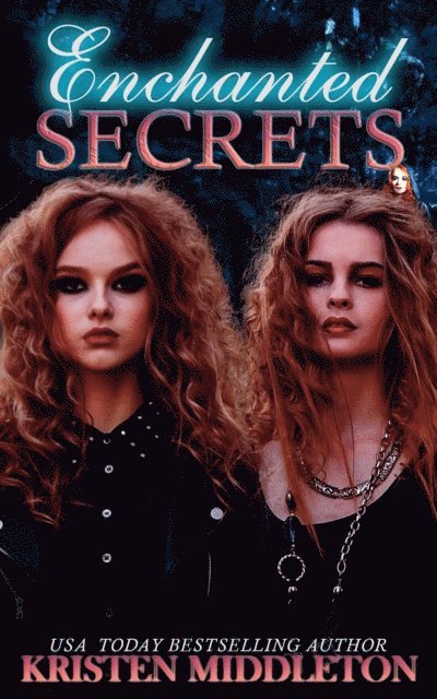 K.L. Middleton, Kristen Middleton - Enchanted Secrets, E-bok