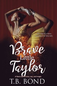 Brave Little Taylor