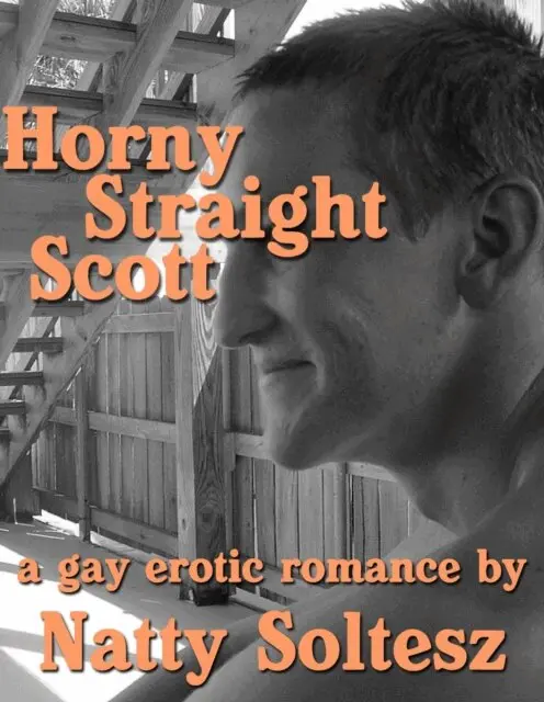 Natty Soltesz - Horny Straight Scott, E-bok. Tillgänglighet: Lägg i varukorg