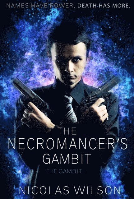 Nicolas Wilson - Necromancer's Gambit, E-bok