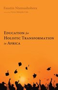 Education for Holistic Transformation in Africa