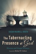 Tabernacling Presence of God