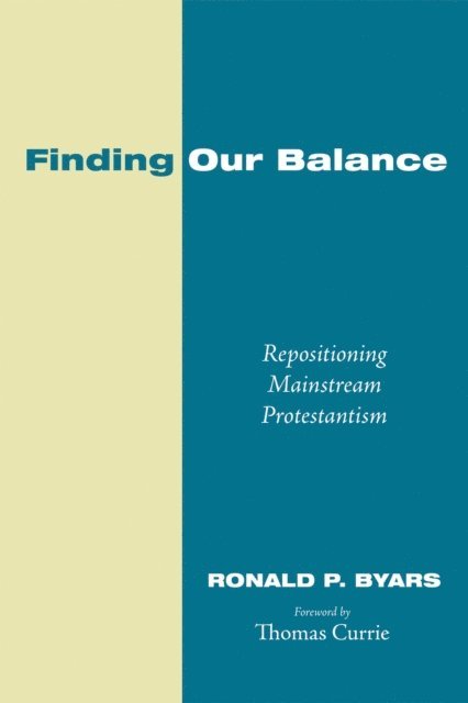 Ronald P. Byars - Finding Our Balance, E-bok