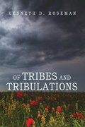 Of Tribes and Tribulations