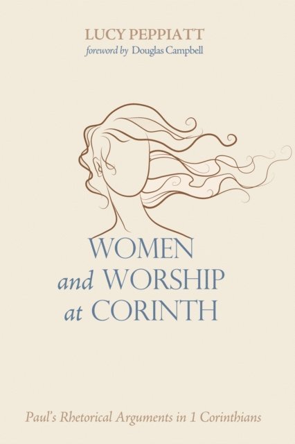 Lucy Peppiatt - Women and Worship at Corinth, E-bok