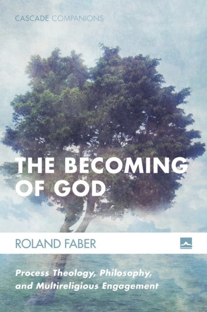 Roland Faber - Becoming of God, E-bok