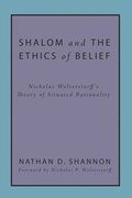 Shalom and the Ethics of Belief