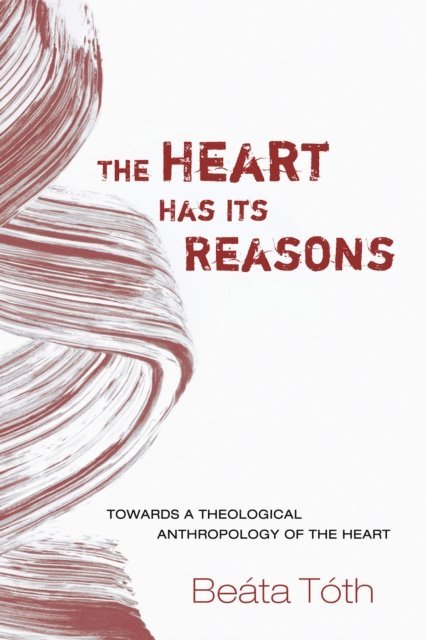 Beata Toth - Heart Has Its Reasons, E-bok