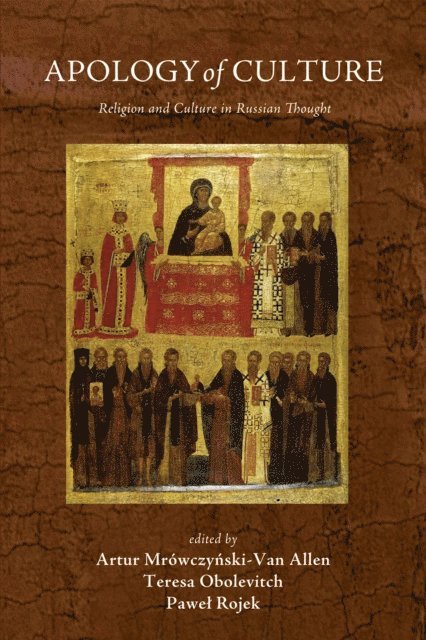 Pawel Rojek, Teresa Obolevitch, Artur Mrowczynski-Van Allen - Apology of Culture, E-bok