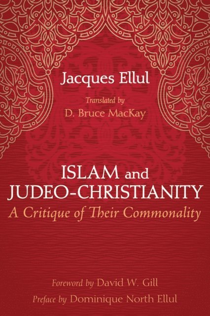 Jacques Ellul - Islam and Judeo-Christianity, E-bok
