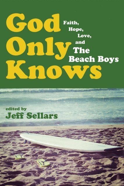 Jeff Sellars - God Only Knows, E-bok
