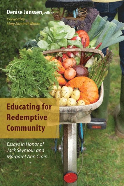 Denise Janssen - Educating for Redemptive Community, E-bok. Tillgänglighet: Lägg i varukorg