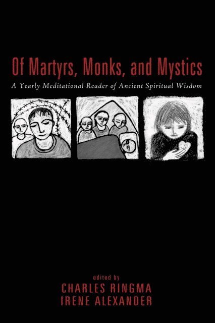 Irene Alexander, Charles R. Ringma - Of Martyrs, Monks, and Mystics, E-bok. Tillgänglighet: Lägg i varukorg