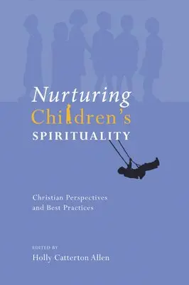 Holly Allen - Nurturing Children's Spirituality, Inbunden. Tillgänglighet: Lägg i varukorg