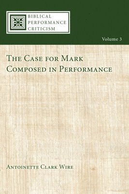 Antoinette Wire - Case for Mark Composed in Performance, Inbunden