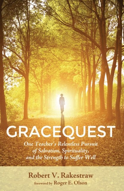 Robert V. Rakestraw - GraceQuest, E-bok