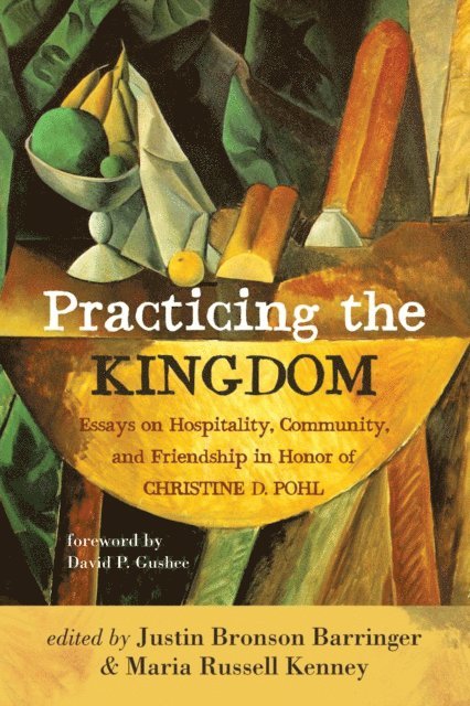 Maria Russell Kenney, Justin Bronson Barringer - Practicing the Kingdom, E-bok