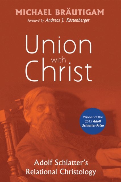 Michael Brautigam - Union with Christ, E-bok