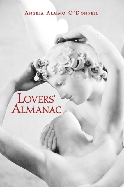 Angela O'Donnell - Lovers' Almanac, E-bok