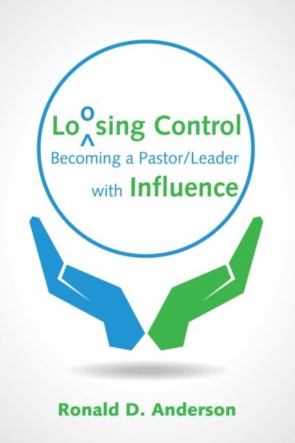 Ronald D. Anderson - Loosing Control, E-bok