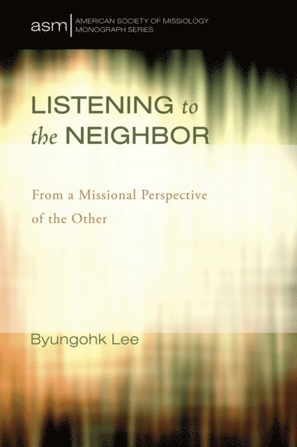 Byungohk Lee - Listening to the Neighbor, E-bok