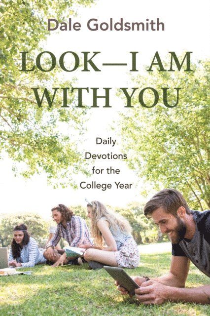 Dale Goldsmith - Look-I Am With You, E-bok