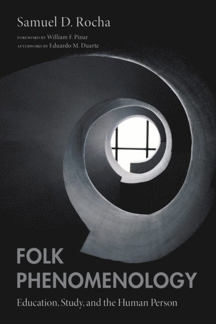 Samuel D. Rocha - Folk Phenomenology, E-bok