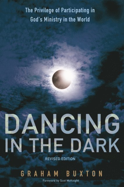 Graham Buxton - Dancing in the Dark, Revised Edition, E-bok