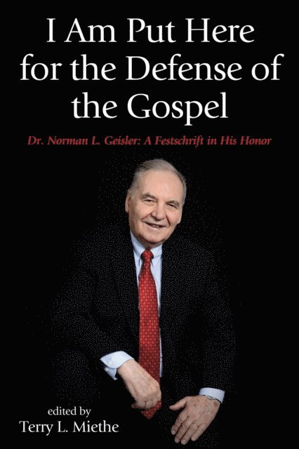 Terry L. Miethe - I Am Put Here for the Defense of the Gospel, E-bok