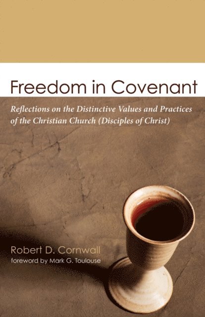 Robert D. Cornwall - Freedom in Covenant, E-bok