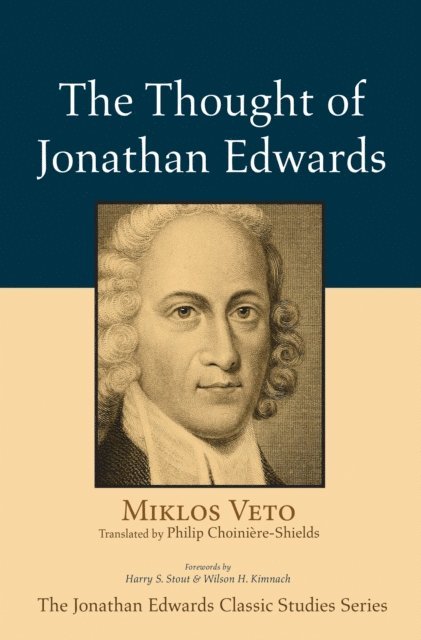 Miklos Veto - Thought of Jonathan Edwards, E-bok