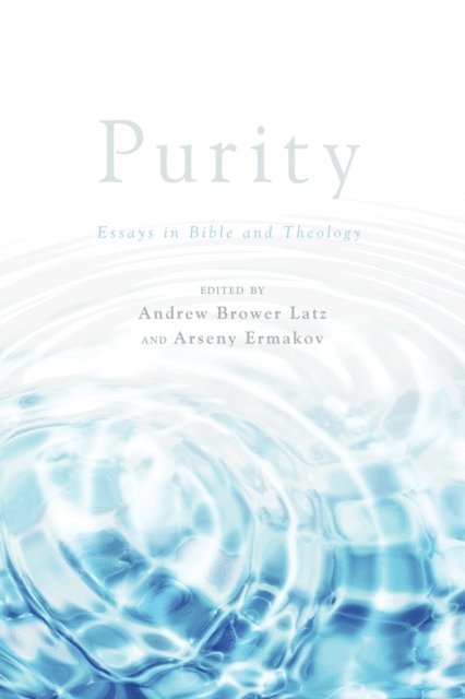 Arseny Ermakov, Andrew Brower Latz - Purity, E-bok