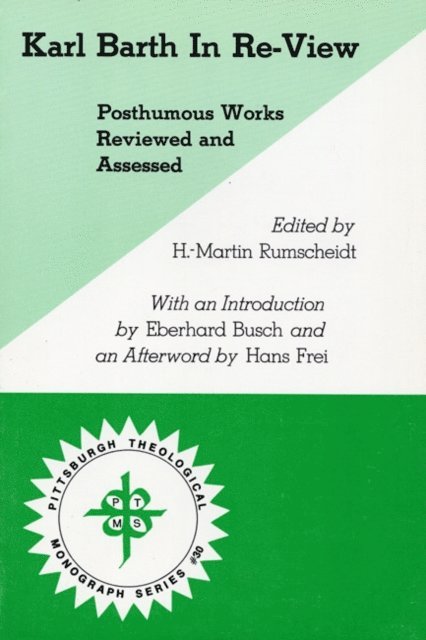 H. Martin Rumscheidt - Karl Barth In Re-View, E-bok