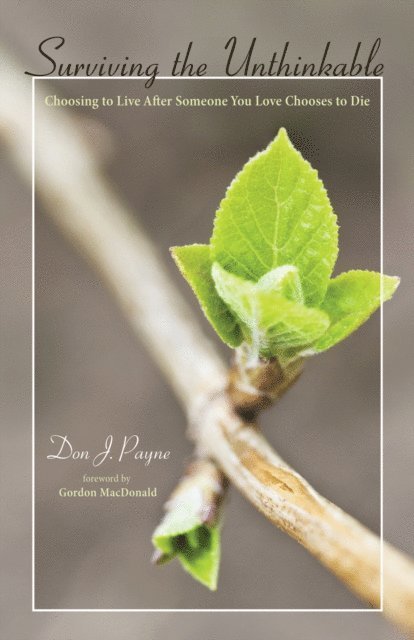 Don J. Payne - Surviving the Unthinkable, E-bok