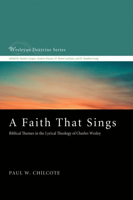 Paul W. Chilcote - Faith That Sings, E-bok