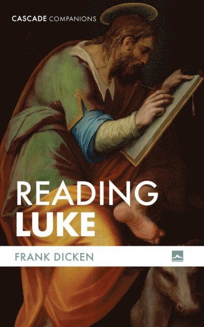 Frank Dicken - Reading Luke, E-bok