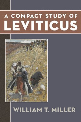 William T Miller - Compact Study of Leviticus, Häftad