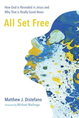 Matthew J DiStefano - All Set Free, Häftad. Tillgänglighet: Lägg i varukorg