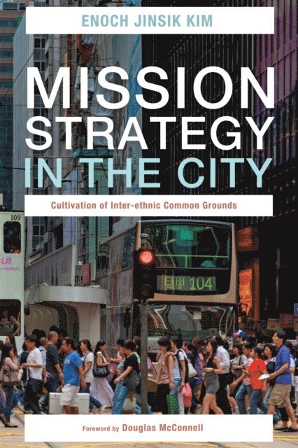 Enoch Jinsik Kim - Mission Strategy in the City, E-bok