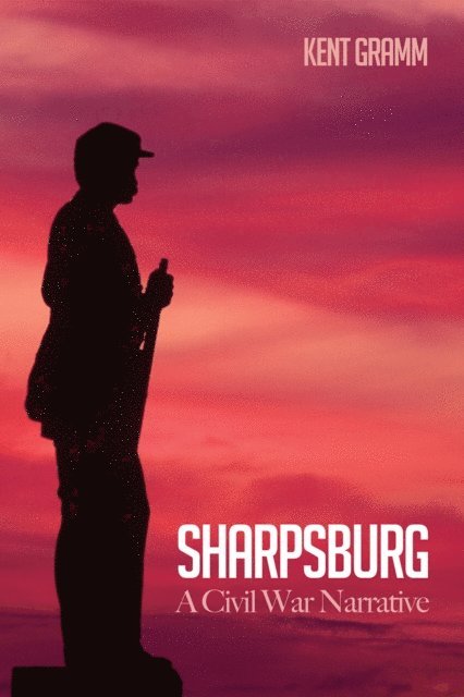 Kent Gramm - Sharpsburg, E-bok. Tillgänglighet: Lägg i varukorg