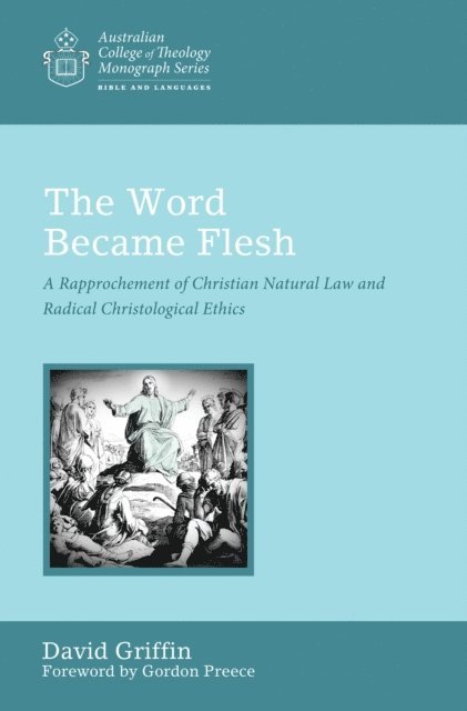 David Graham Griffin - Word Became Flesh, E-bok