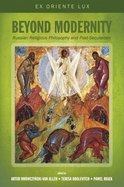 Pawel Rojek, Teresa Obolevitch, Artur Mrowczynski-Van Allen - Beyond Modernity, E-bok