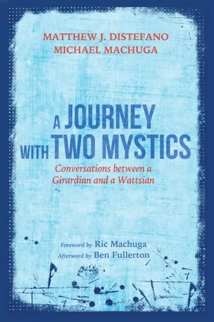 Michael Machuga, Matthew J. Distefano - Journey with Two Mystics, E-bok. Tillgänglighet: Lägg i varukorg