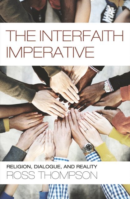 Ross Thompson - Interfaith Imperative, E-bok