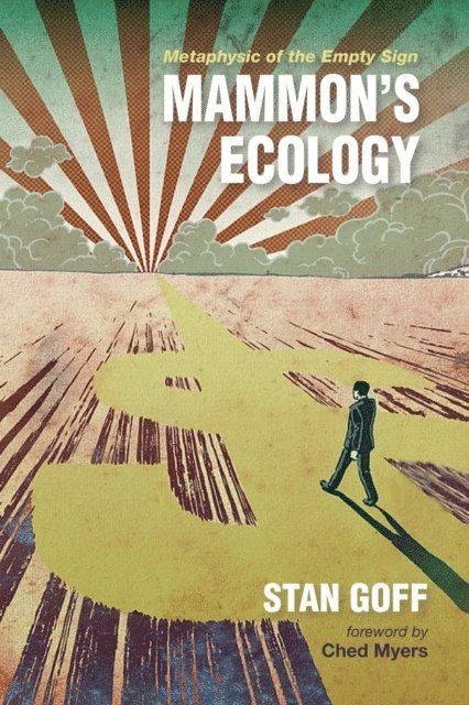 Stan Goff - Mammon's Ecology, E-bok