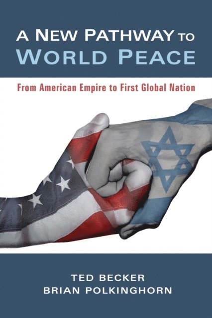 Brian Polkinghorn, Ted Becker - New Pathway to World Peace, E-bok